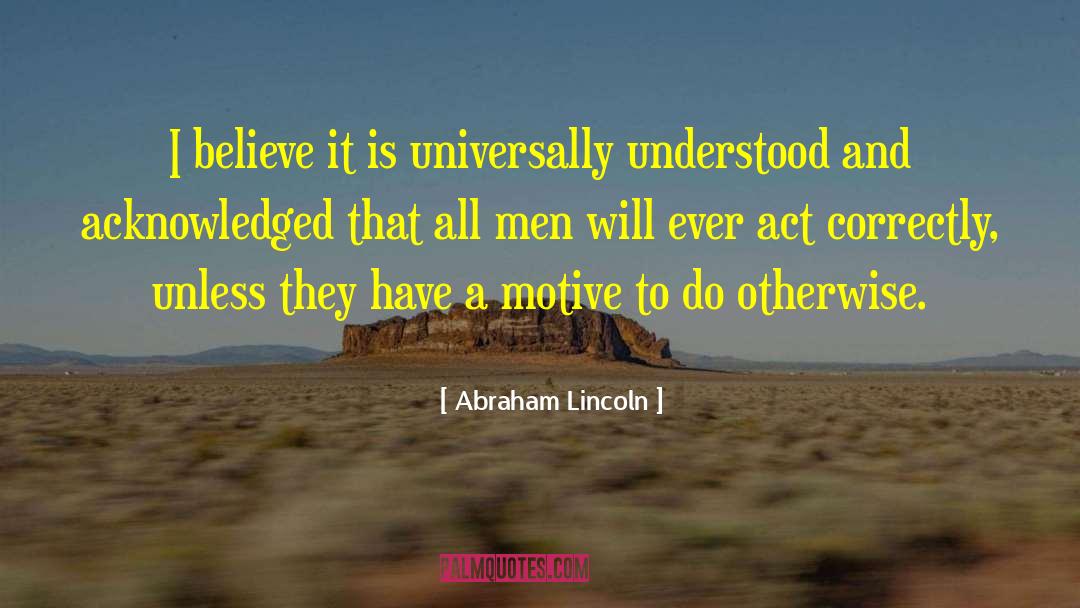 Acknowledged quotes by Abraham Lincoln