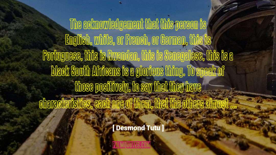 Acknowledgement quotes by Desmond Tutu