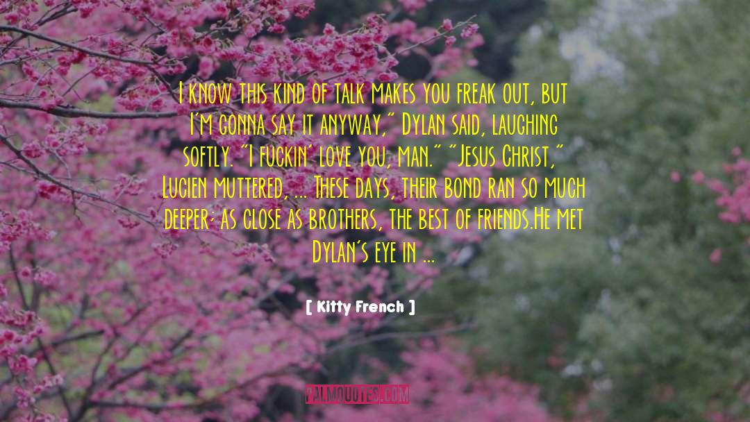 Acknowledgement quotes by Kitty French