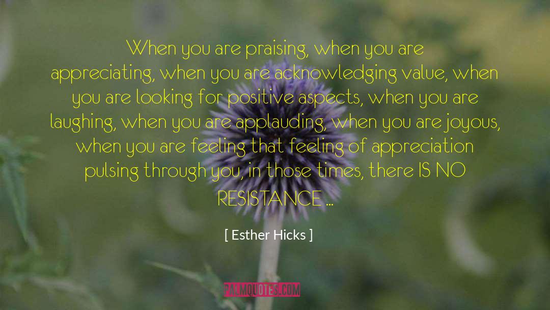 Acknowledging quotes by Esther Hicks