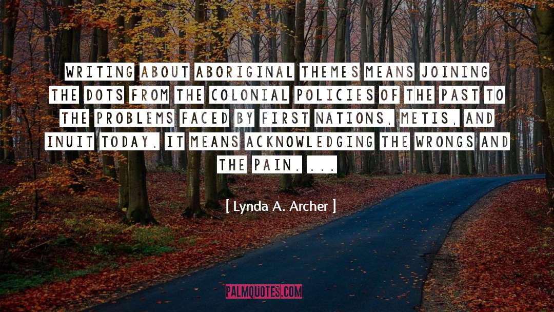 Acknowledging quotes by Lynda A. Archer