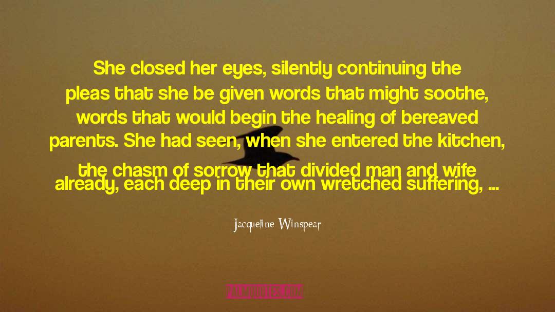 Acknowledging quotes by Jacqueline Winspear