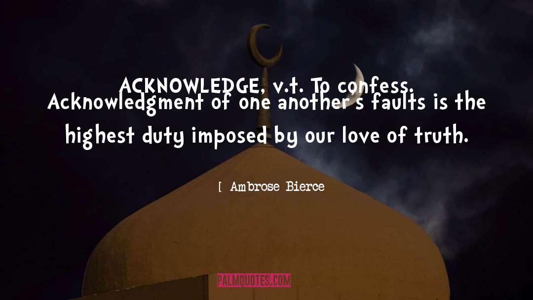 Acknowledgment quotes by Ambrose Bierce