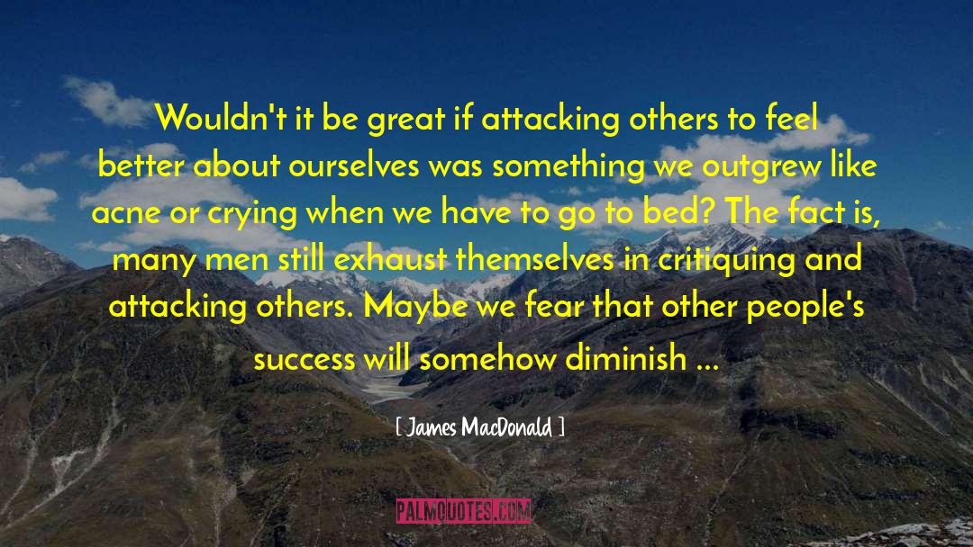 Acne quotes by James MacDonald