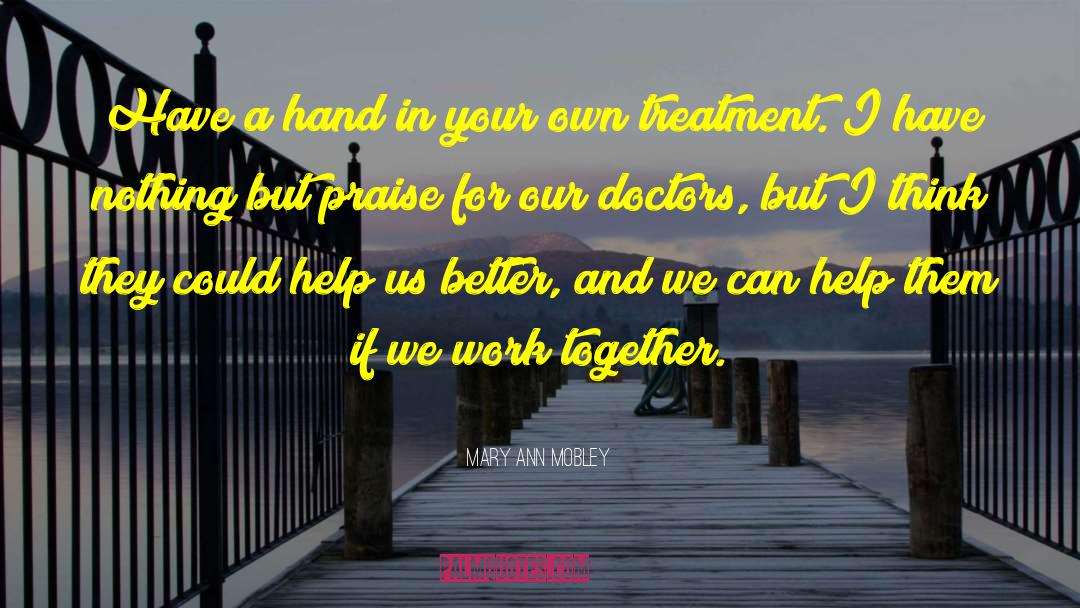 Acne Scars Treatment quotes by Mary Ann Mobley