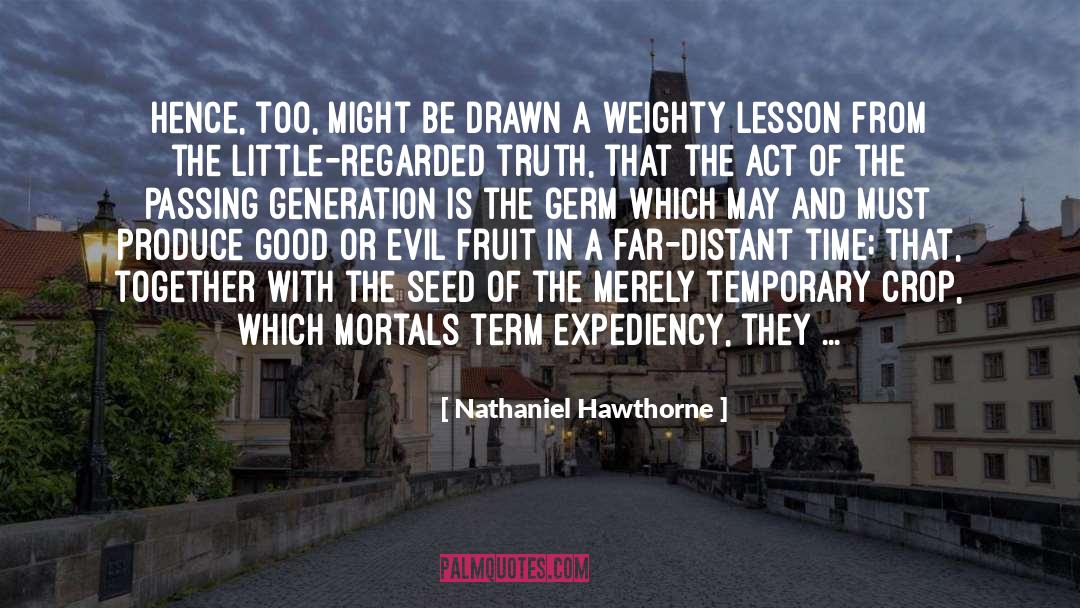 Acorns quotes by Nathaniel Hawthorne