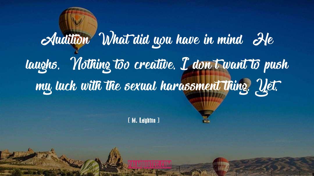 Acoso Sexual Harassment quotes by M. Leighton