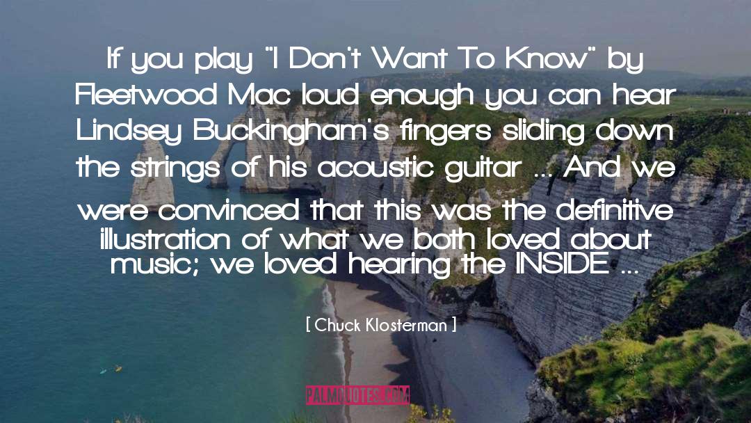 Acoustic Guitar quotes by Chuck Klosterman