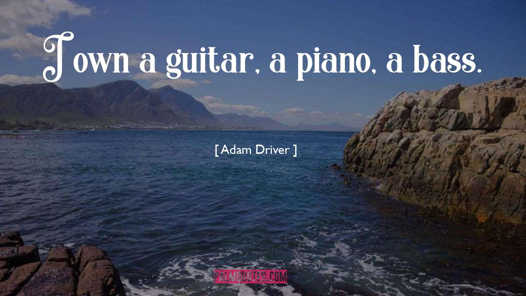 Acoustic Guitar quotes by Adam Driver