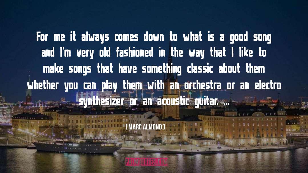 Acoustic Guitar quotes by Marc Almond