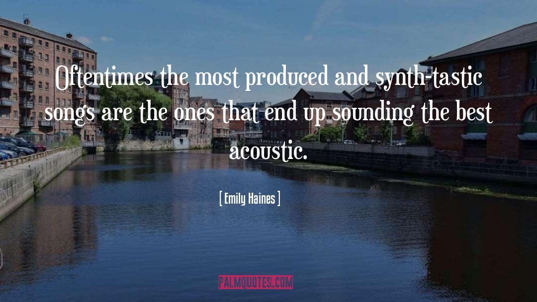 Acoustics quotes by Emily Haines