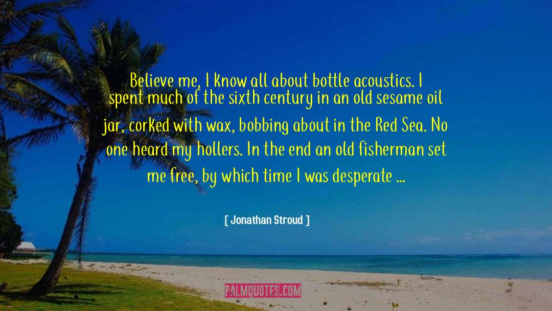 Acoustics quotes by Jonathan Stroud