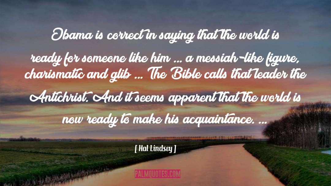 Acquaintance quotes by Hal Lindsey