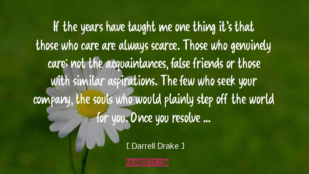 Acquaintances quotes by Darrell Drake
