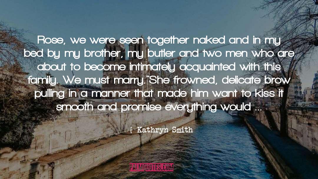 Acquainted quotes by Kathryn Smith
