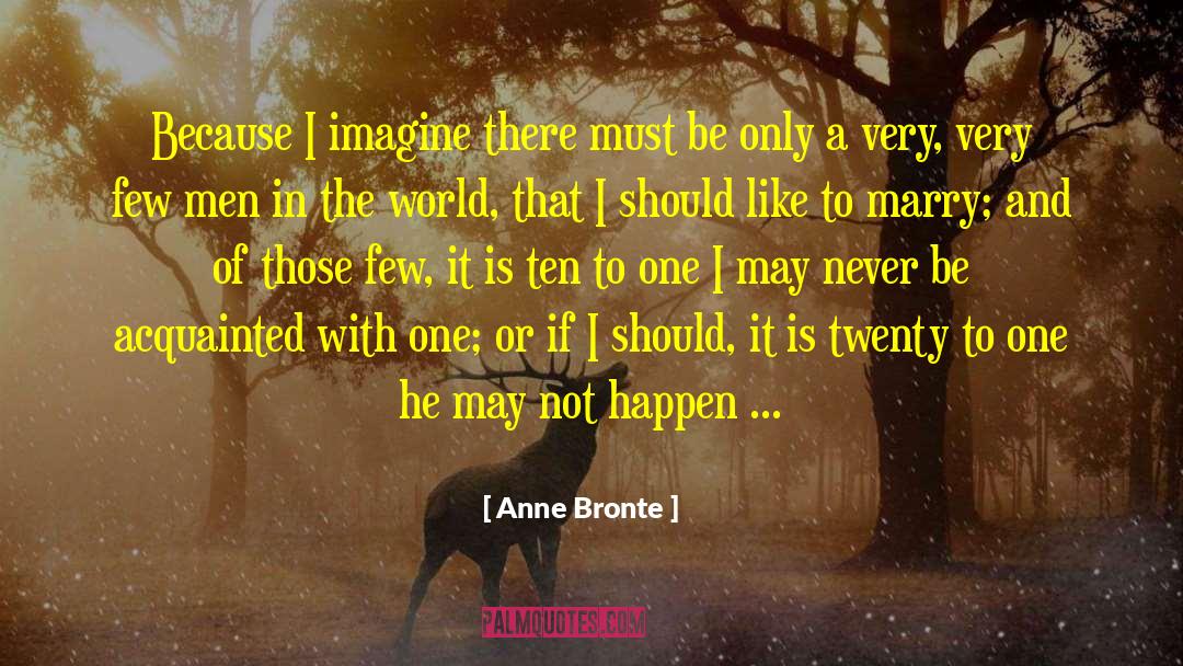 Acquainted quotes by Anne Bronte