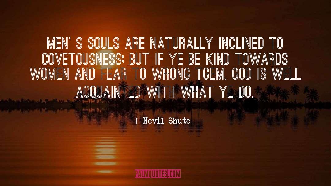 Acquainted quotes by Nevil Shute