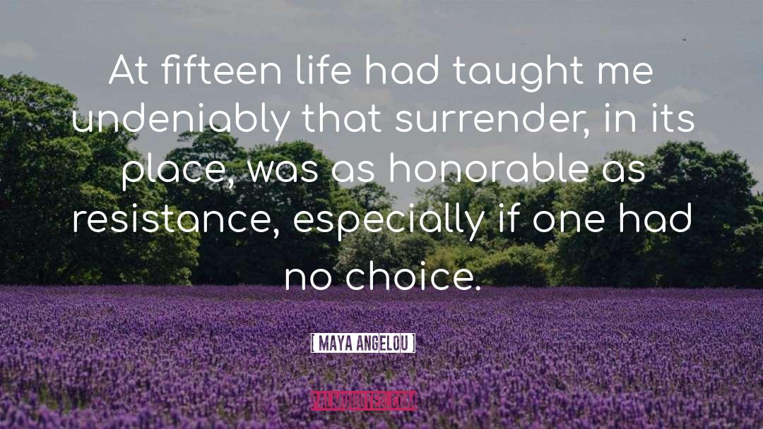 Acquiescence quotes by Maya Angelou