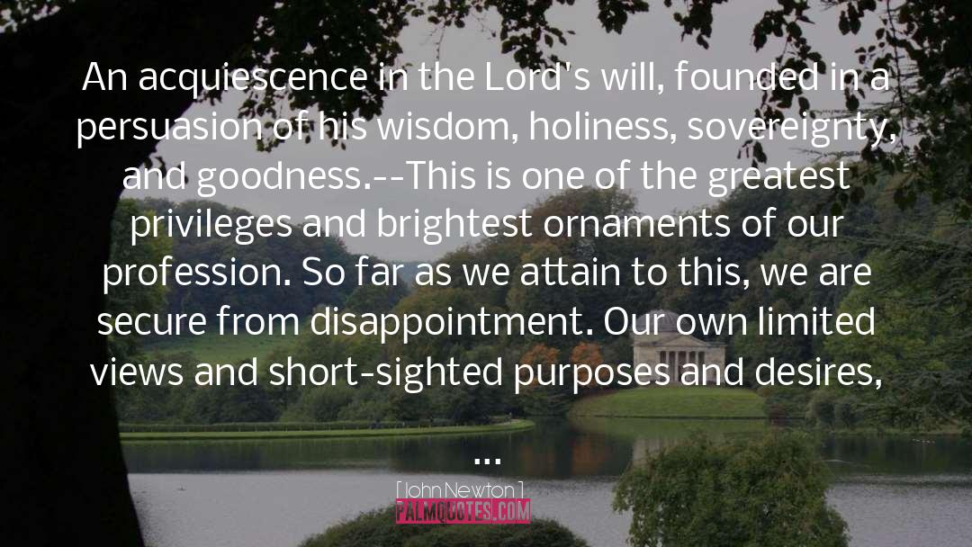 Acquiescence quotes by John Newton