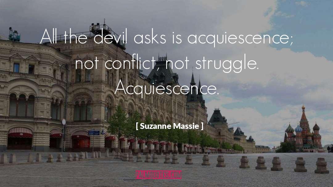 Acquiescence quotes by Suzanne Massie