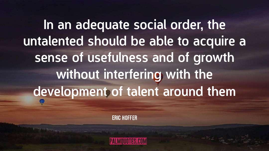 Acquire quotes by Eric Hoffer