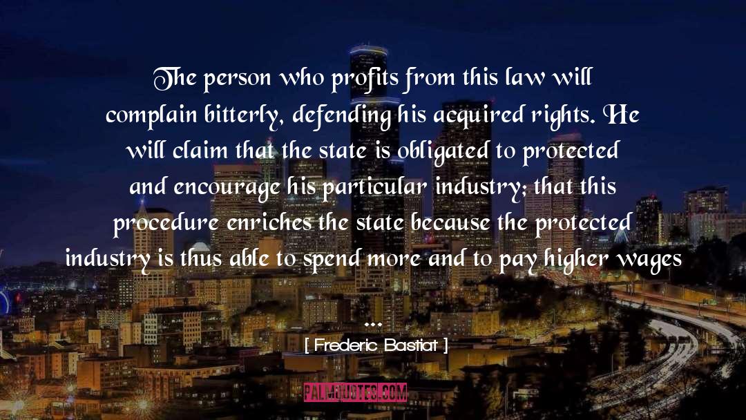 Acquired Rights quotes by Frederic Bastiat