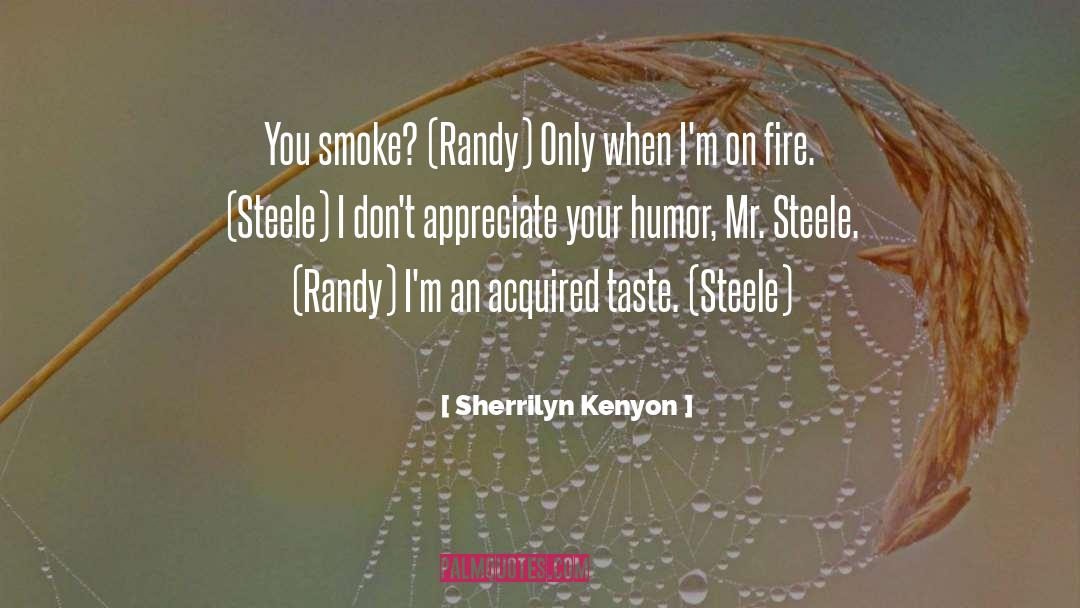 Acquired Taste quotes by Sherrilyn Kenyon