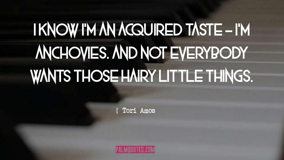 Acquired Taste quotes by Tori Amos