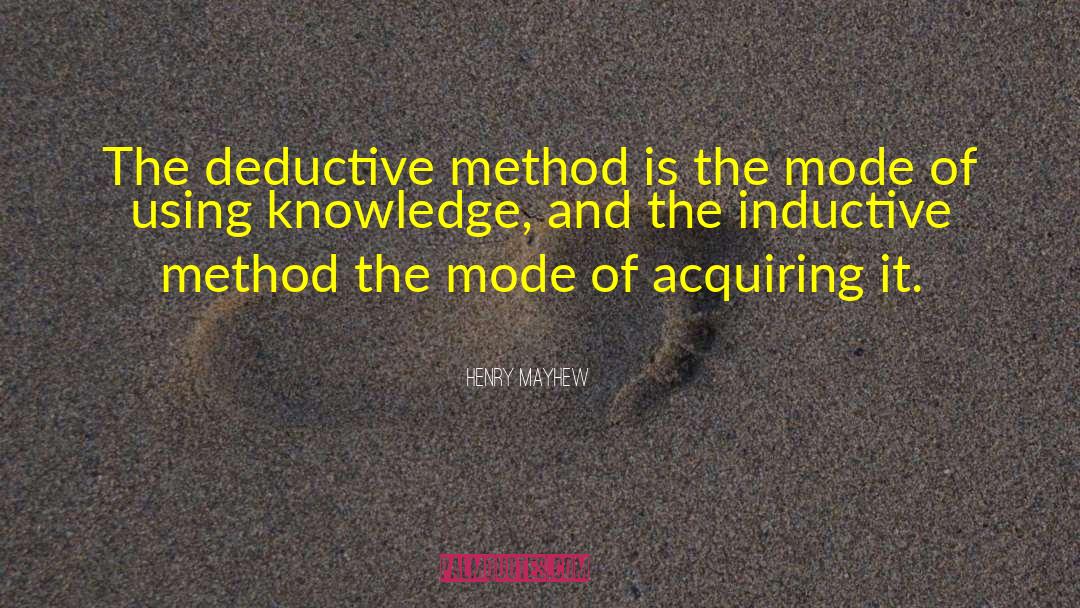 Acquiring Knowledge quotes by Henry Mayhew