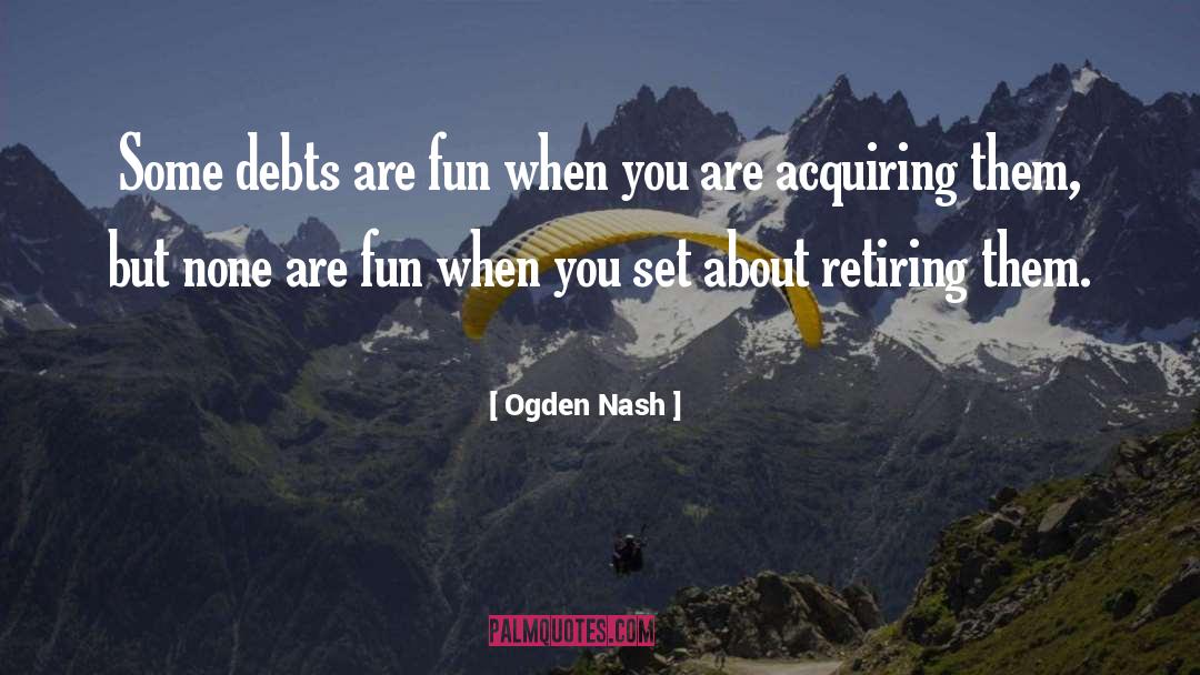 Acquiring quotes by Ogden Nash