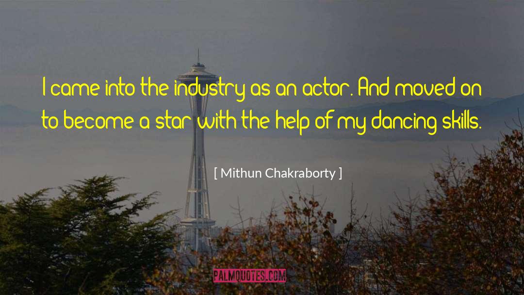 Acquiring Skills quotes by Mithun Chakraborty