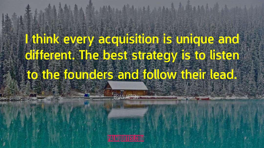 Acquisition quotes by Brian Acton
