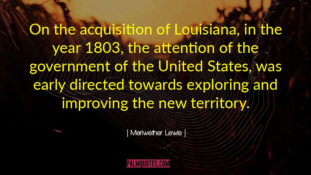 Acquisition quotes by Meriwether Lewis