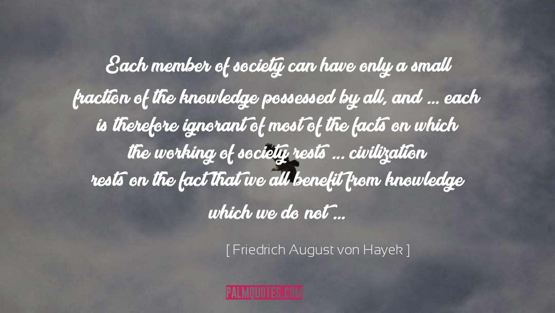 Acquisition quotes by Friedrich August Von Hayek