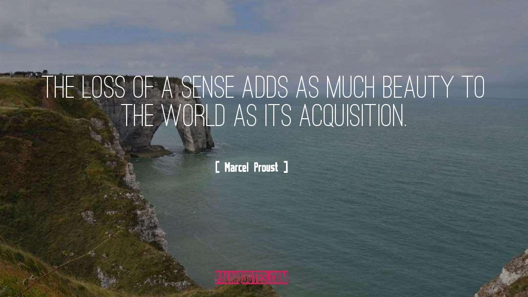 Acquisition quotes by Marcel Proust