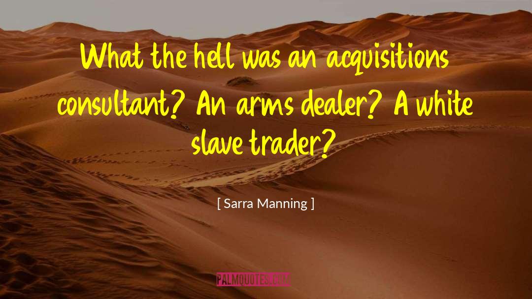 Acquisitions quotes by Sarra Manning