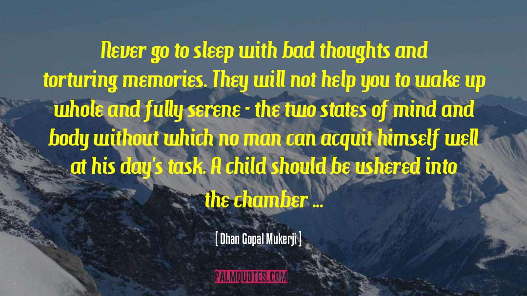 Acquit quotes by Dhan Gopal Mukerji