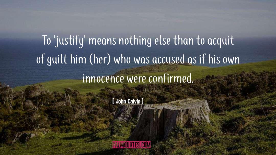 Acquit quotes by John Calvin