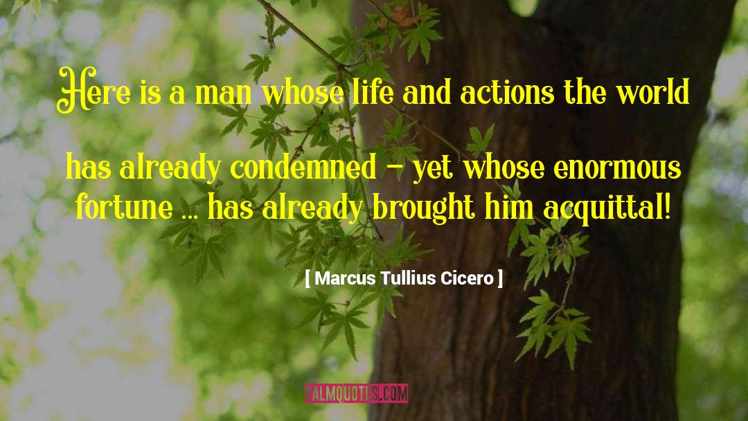 Acquittal quotes by Marcus Tullius Cicero