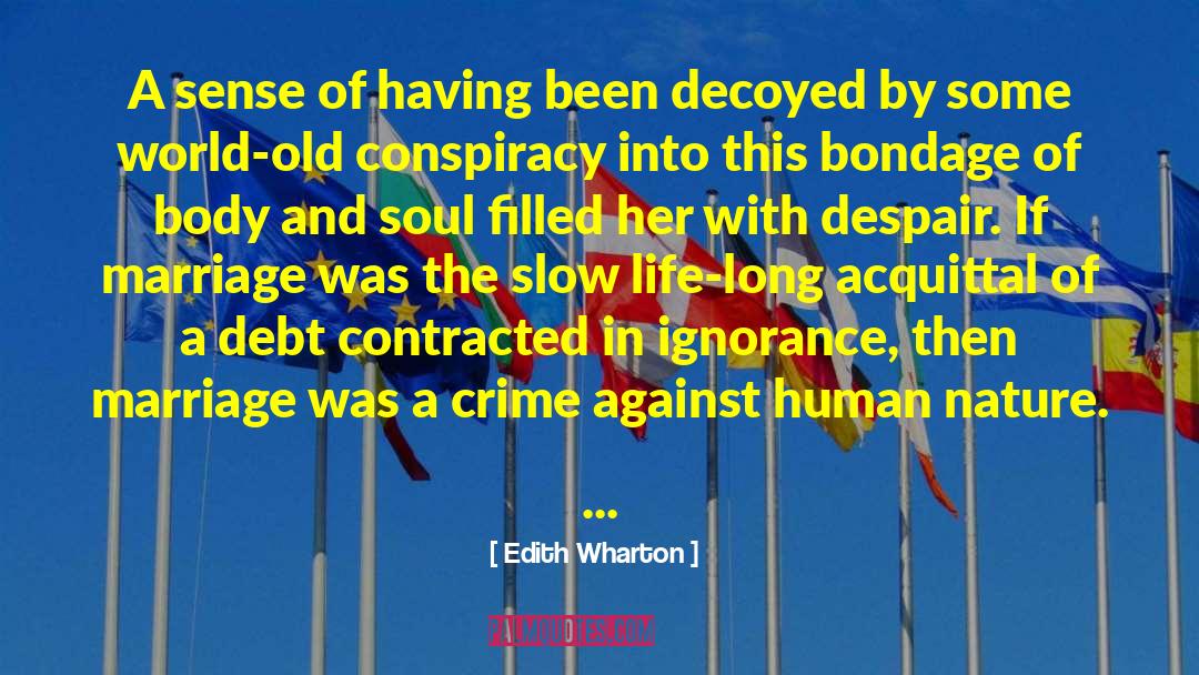 Acquittal quotes by Edith Wharton
