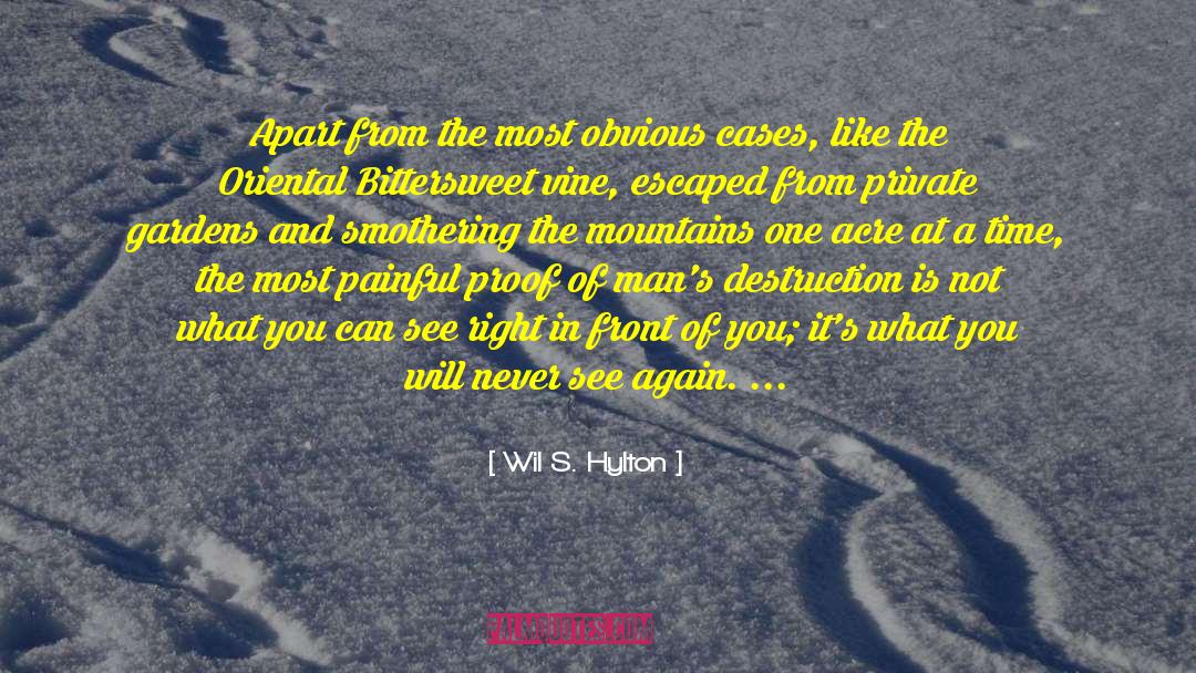 Acre quotes by Wil S. Hylton