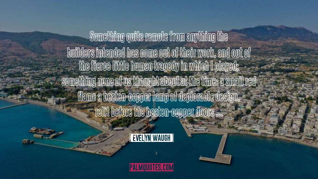 Acre quotes by Evelyn Waugh
