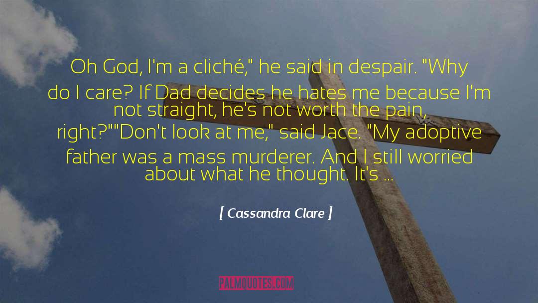 Acremant Murderer quotes by Cassandra Clare