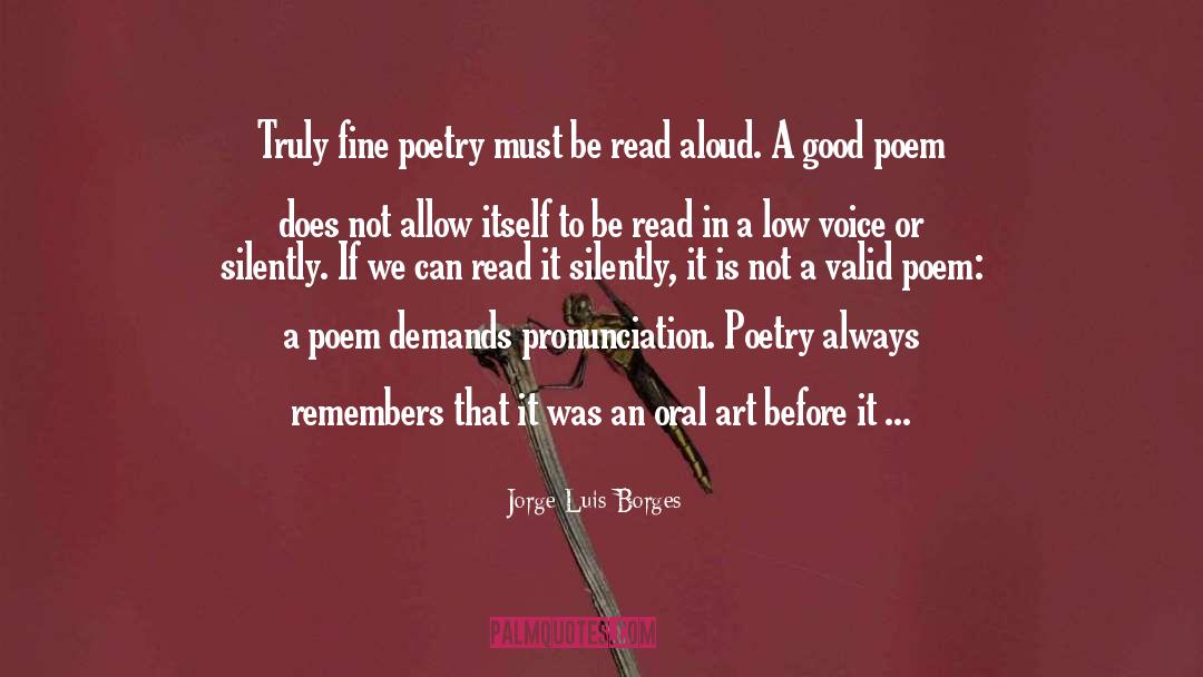 Acromegaly Pronunciation quotes by Jorge Luis Borges