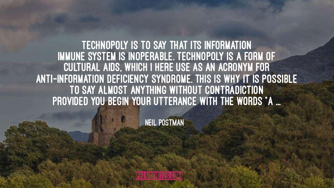 Acronym quotes by Neil Postman