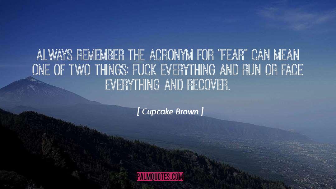 Acronym quotes by Cupcake Brown