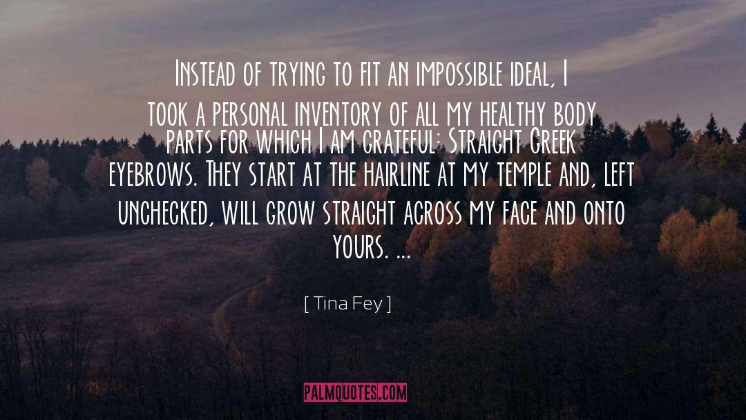 Across My Face quotes by Tina Fey