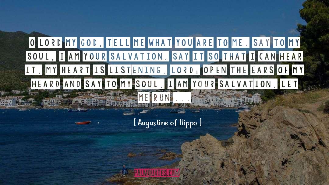 Across My Face quotes by Augustine Of Hippo