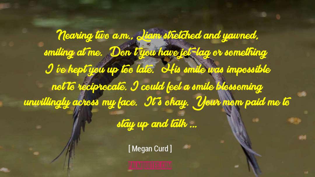 Across My Face quotes by Megan Curd