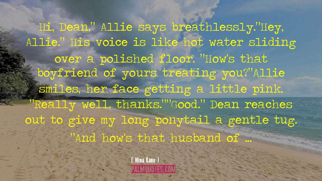 Across My Face quotes by Nina Lane